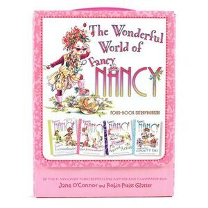 Fancy Nancy: The Wonderful World of Fancy Nancy: 4 Books in 1 Box Set! -- Jane O